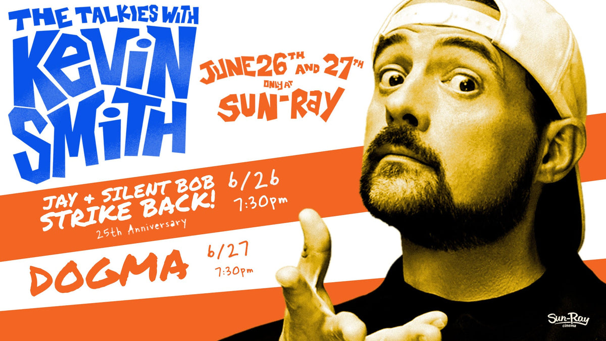 06/26/26 The Talkies with Kevin Smith: Jay & Silent Bob Strike Back